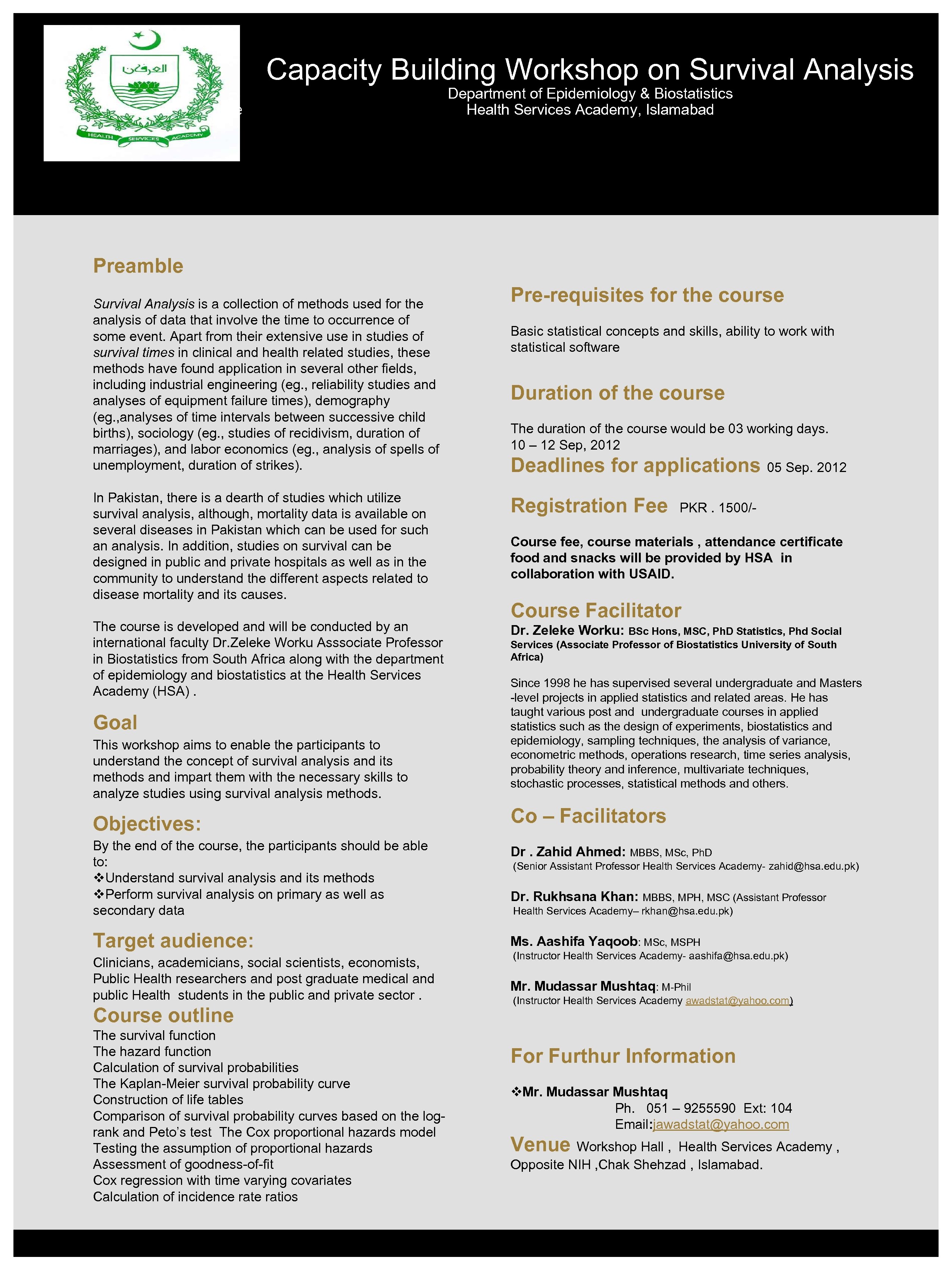 Capacity Building Workshop on Survival Analysis Department of Epidemiology & Biostatistics Health Services Academy,