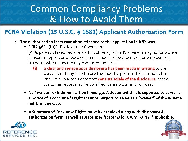 Common Compliancy Problems & How to Avoid Them FCRA Violation (15 U. S. C.