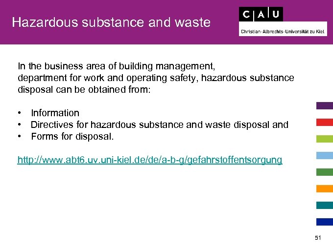 Hazardous substance and waste In the business area of building management, department for work