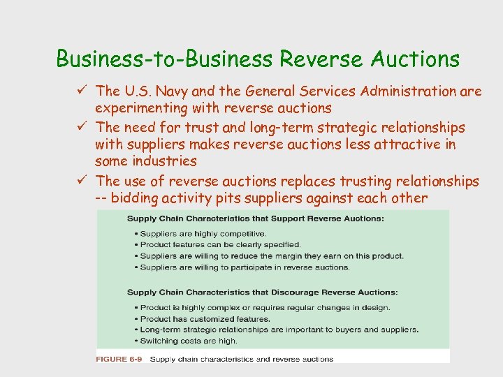 Business-to-Business Reverse Auctions ü The U. S. Navy and the General Services Administration are