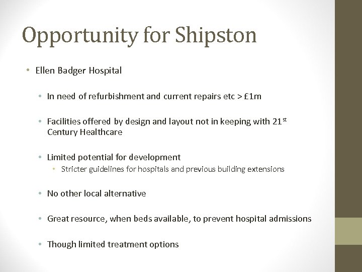 Opportunity for Shipston • Ellen Badger Hospital • In need of refurbishment and current