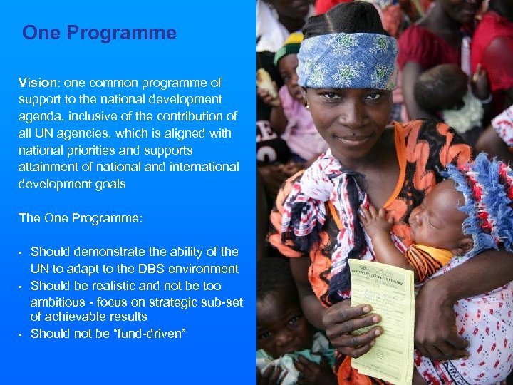 One Programme Vision: one common programme of support to the national development agenda, inclusive