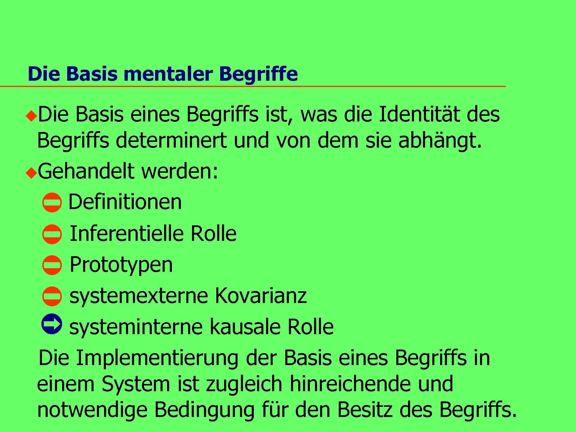 Die Basis mentaler Begriffe u. Die Basis eines Begriffs ist, was die Identität des