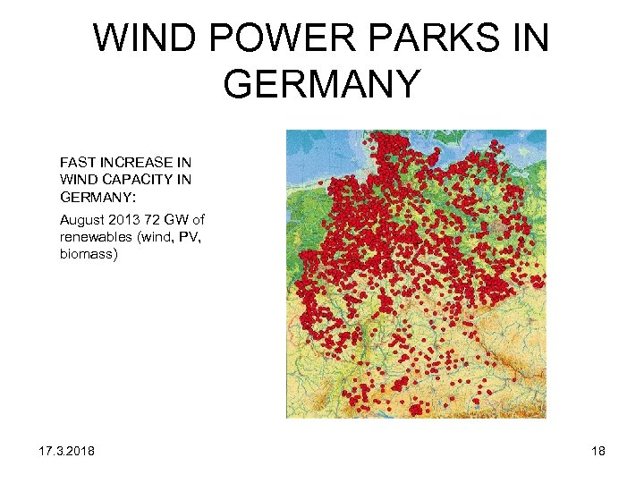 WIND POWER PARKS IN GERMANY FAST INCREASE IN WIND CAPACITY IN GERMANY: August 2013