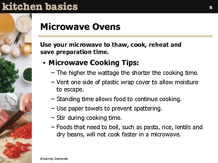 8 Microwave Ovens Use your microwave to thaw, cook, reheat and save preparation time.