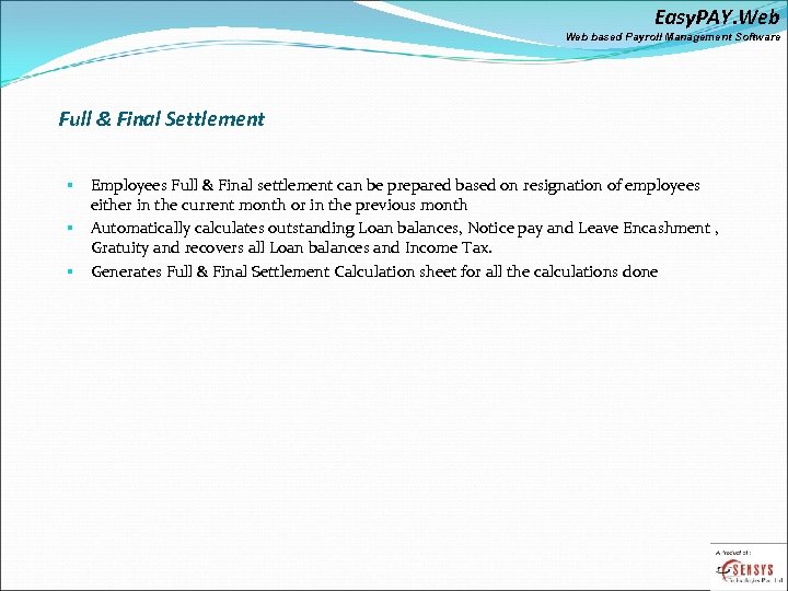 Easy. PAY. Web based Payroll Management Software Full & Final Settlement Employees Full &
