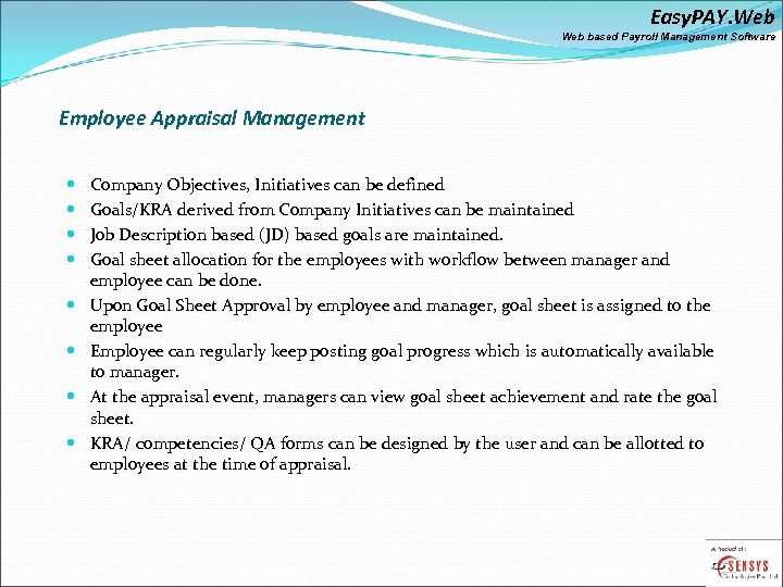 Easy. PAY. Web based Payroll Management Software Employee Appraisal Management Company Objectives, Initiatives can