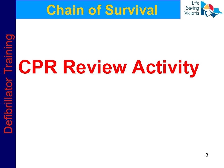 Defibrillator Training Chain of Survival CPR Review Activity 8 