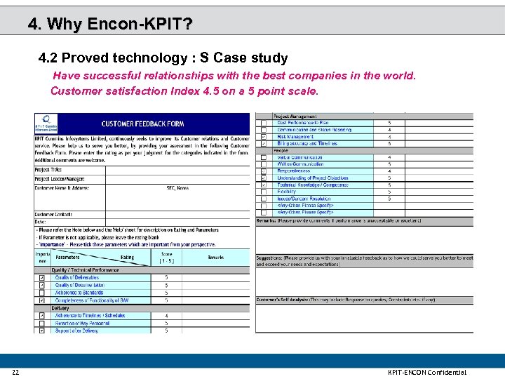 4. Why Encon-KPIT? 4. 2 Proved technology : S Case study Have successful relationships
