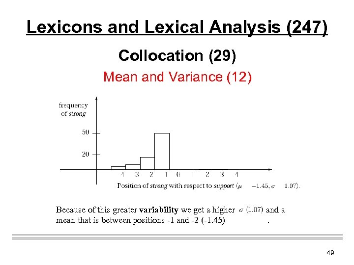 Lexicons and Lexical Analysis (247) Collocation (29) Mean and Variance (12) Because of this