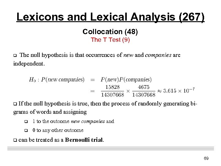 Lexicons and Lexical Analysis (267) Collocation (48) The T Test (9) q The null