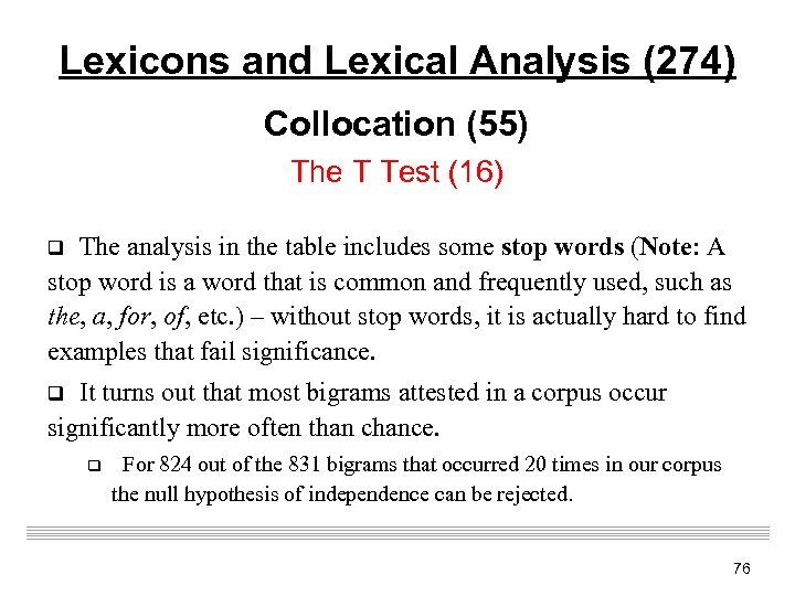 Lexicons and Lexical Analysis (274) Collocation (55) The T Test (16) The analysis in