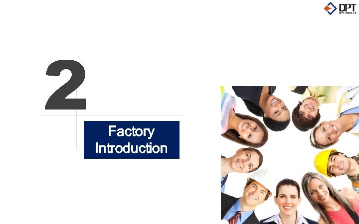 2 Factory Introduction 