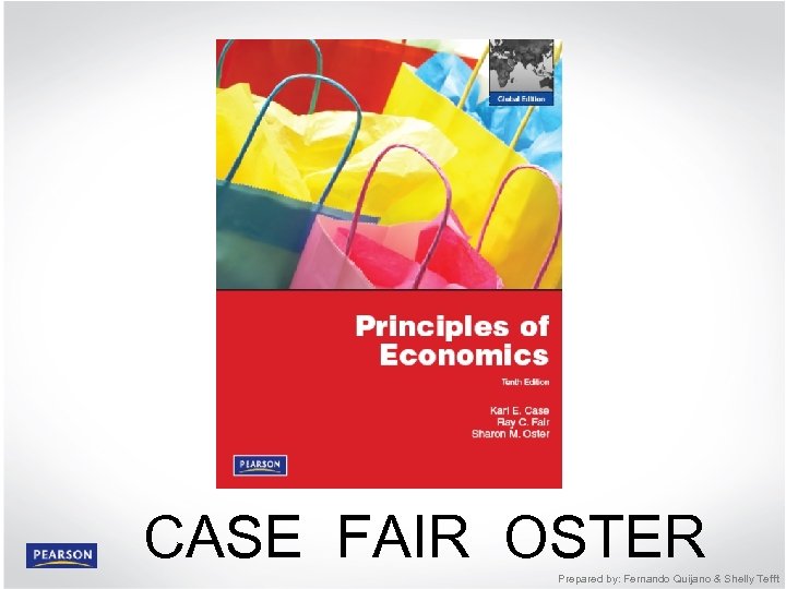 PART II The Market System: Choices Made by Households and Firms © 2012 Pearson