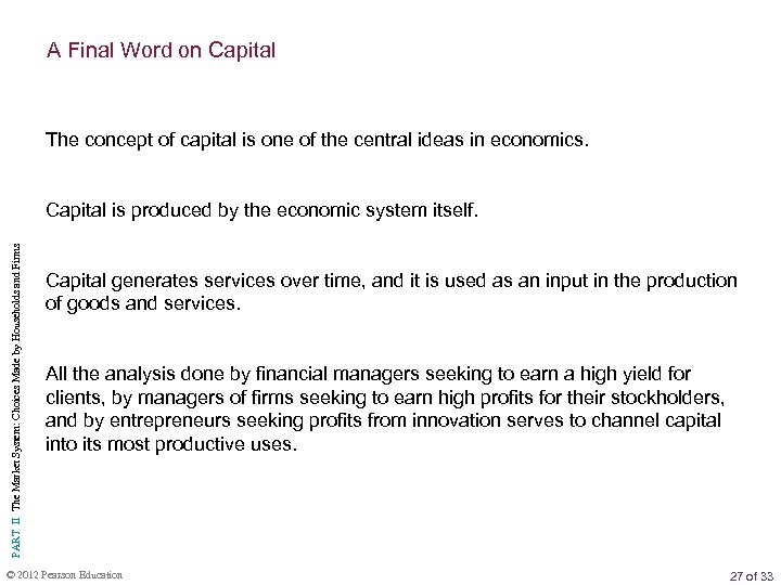 A Final Word on Capital The concept of capital is one of the central