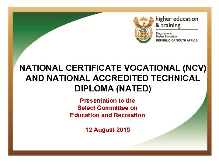 National Certificate Vocational Ncv Presentation To The Select 0703