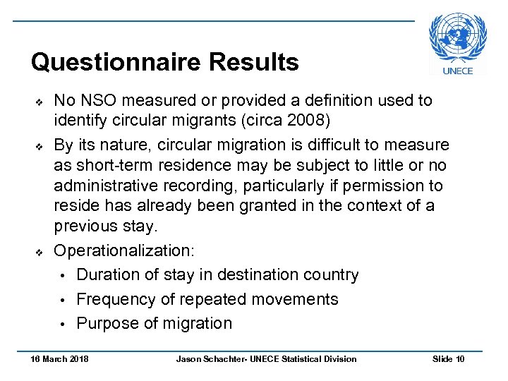 Questionnaire Results v v v No NSO measured or provided a definition used to