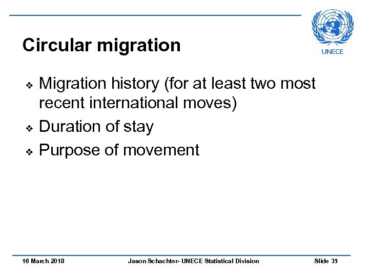 Circular migration v v v Migration history (for at least two most recent international
