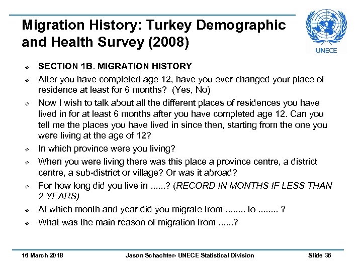 Migration History: Turkey Demographic and Health Survey (2008) v v v v SECTION 1