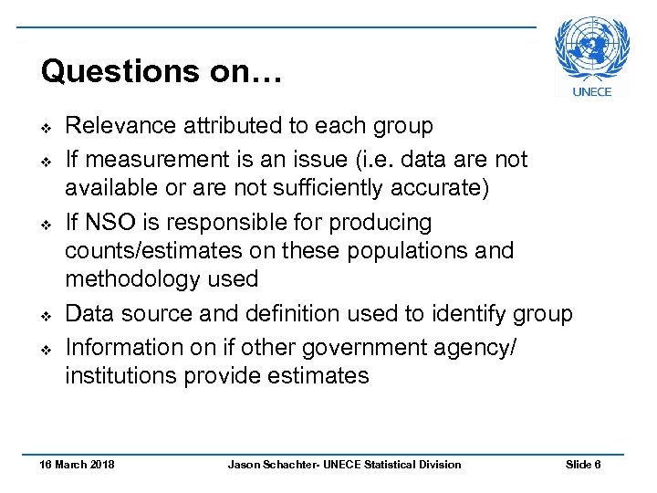 Questions on… v v v Relevance attributed to each group If measurement is an