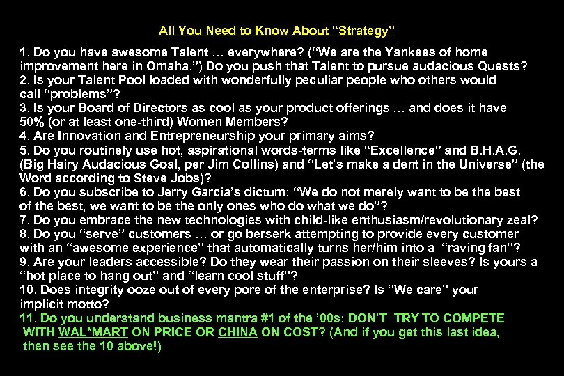 All You Need to Know About “Strategy” 1. Do you have awesome Talent …