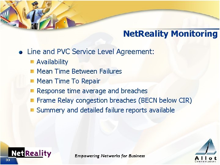 Net. Reality Monitoring Line and PVC Service Level Agreement: Availability Mean Time Between Failures
