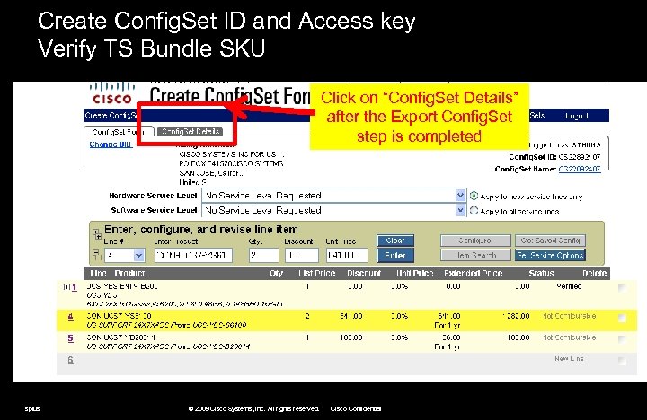 Create Config. Set ID and Access key Verify TS Bundle SKU Click on “Config.