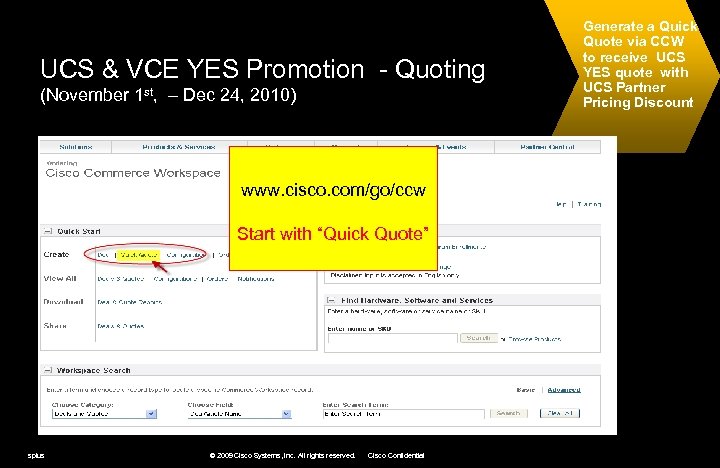 UCS & VCE YES Promotion - Quoting (November 1 st, – Dec 24, 2010)