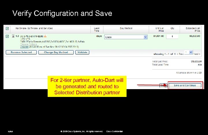 Verify Configuration and Save For 2 -tier partner, Auto-Dart will be generated and routed