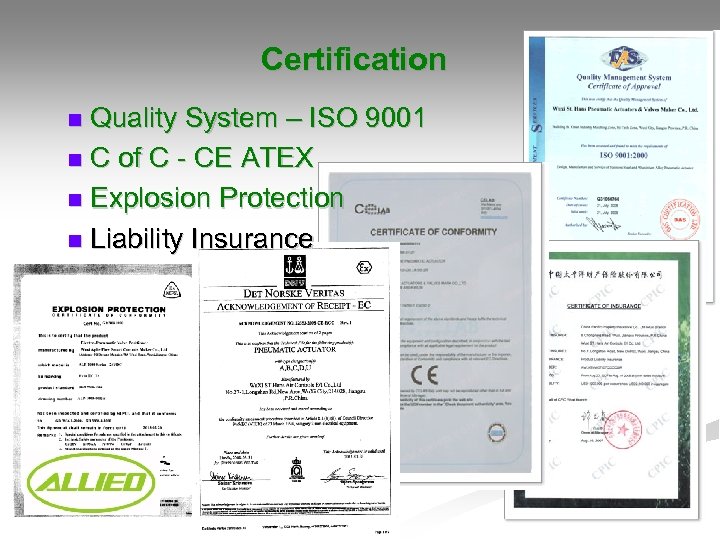 Certification Quality System – ISO 9001 n C of C - CE ATEX n
