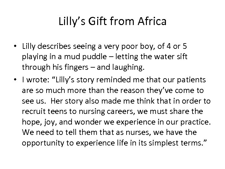 Lilly’s Gift from Africa • Lilly describes seeing a very poor boy, of 4