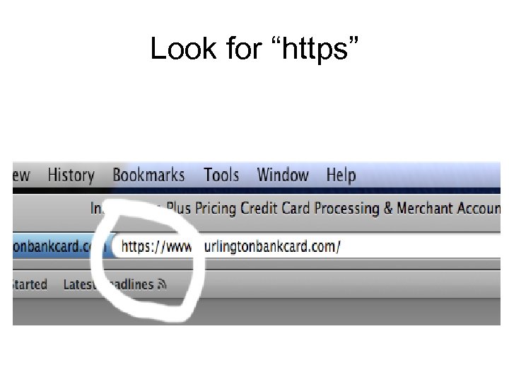 Look for “https” 