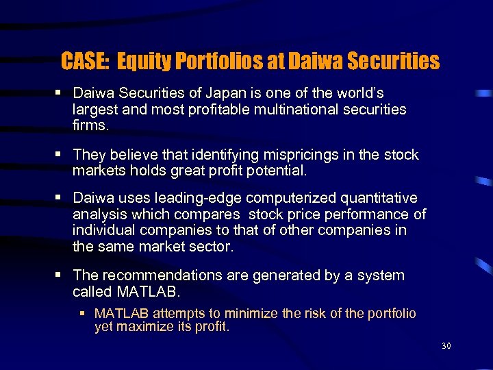 CASE: Equity Portfolios at Daiwa Securities § Daiwa Securities of Japan is one of