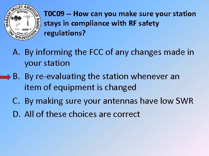 T 0 C 09 -- How can you make sure your station stays in