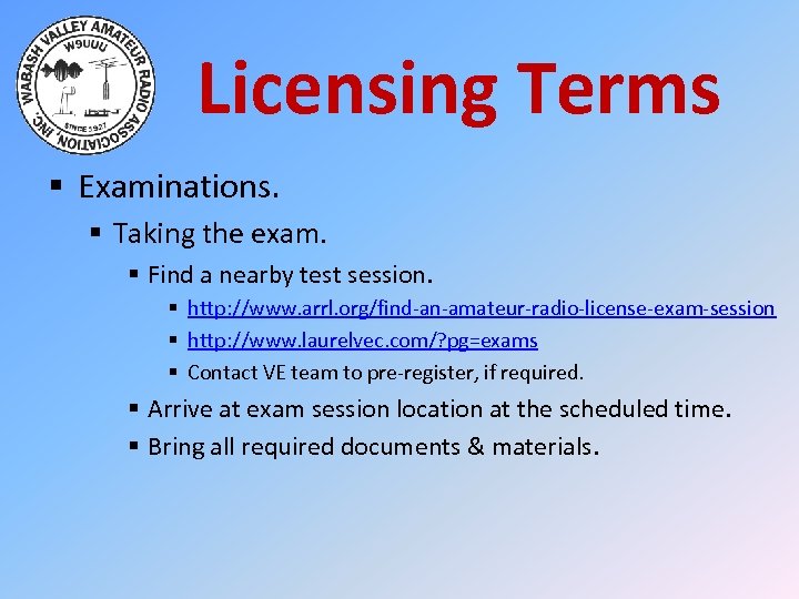 Licensing Terms § Examinations. § Taking the exam. § Find a nearby test session.