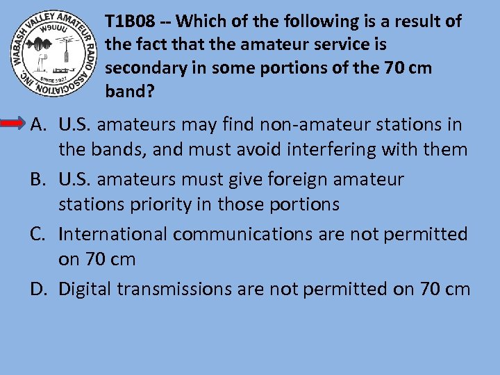 T 1 B 08 -- Which of the following is a result of the