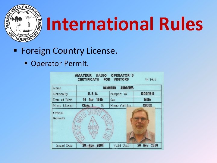 International Rules § Foreign Country License. § Operator Permit. 