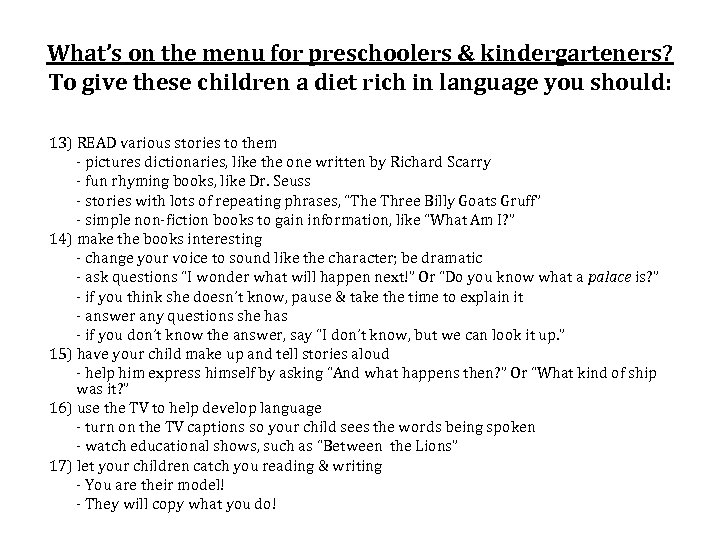 What’s on the menu for preschoolers & kindergarteners? To give these children a diet