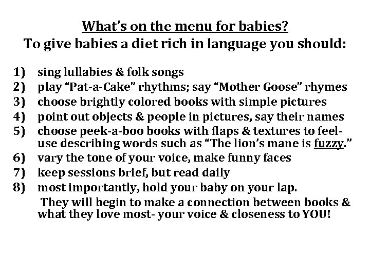 What’s on the menu for babies? To give babies a diet rich in language