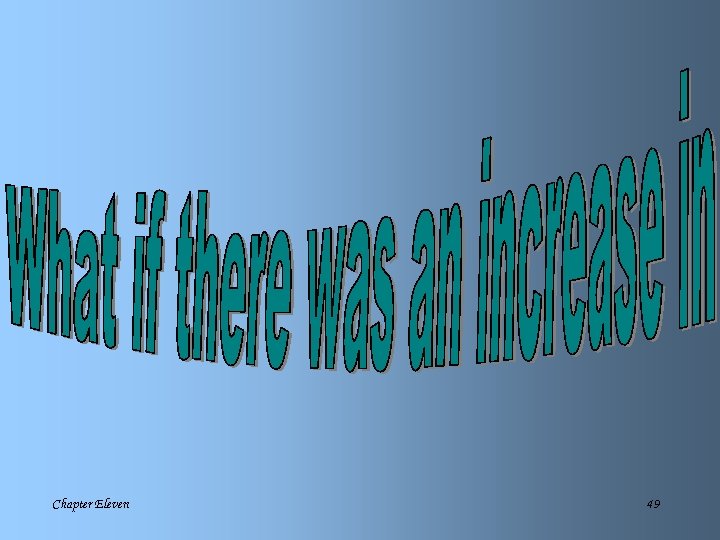 Chapter Eleven 49 
