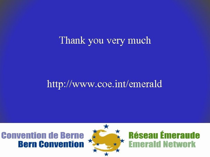 Thank you very much http: //www. coe. int/emerald 
