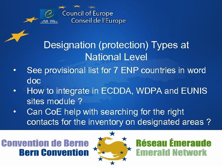 Designation (protection) Types at National Level • • • See provisional list for 7