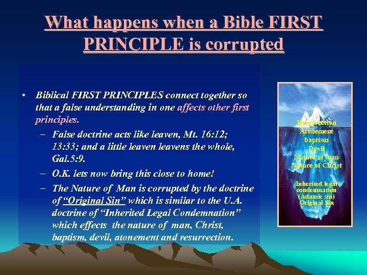 What happens when a Bible FIRST PRINCIPLE is corrupted • Biblical FIRST PRINCIPLES connect