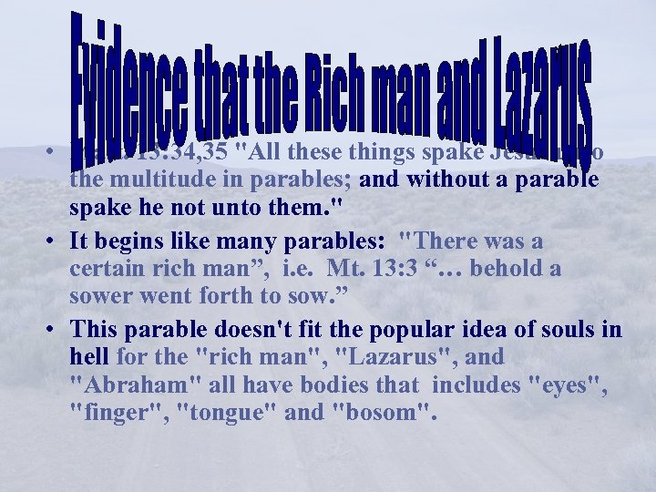  • Matt. 13: 34, 35 