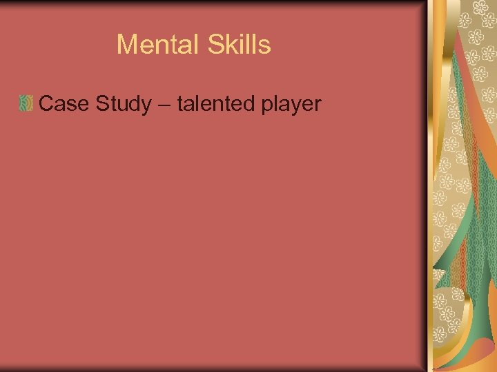 Mental Skills Case Study – talented player 