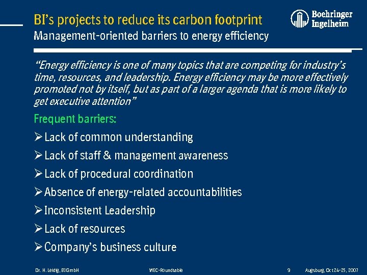 BI’s projects to reduce its carbon footprint Management-oriented barriers to energy efficiency “Energy efficiency
