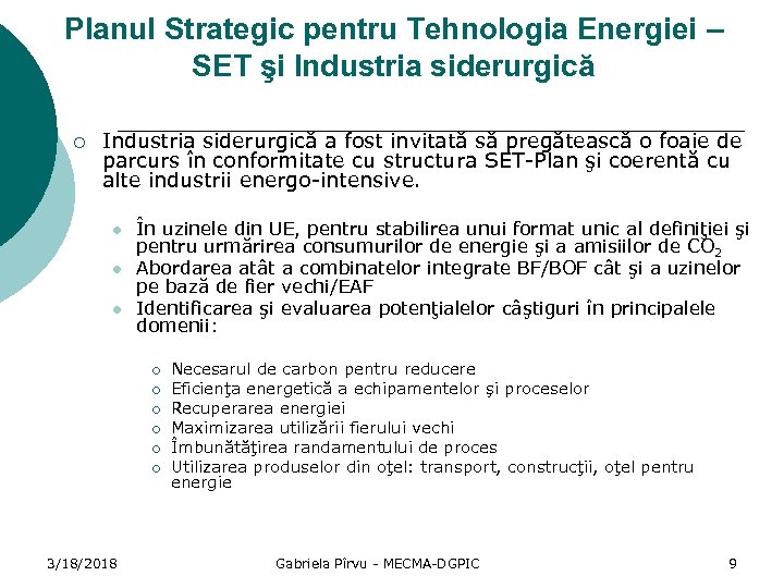 Planul Strategic pentru Tehnologia Energiei – SET şi Industria siderurgică ¡ Industria siderurgică a