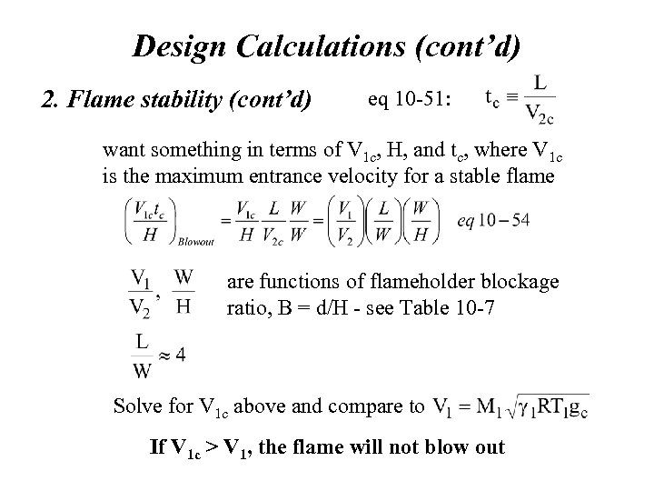 Design Calculations (cont’d) 2. Flame stability (cont’d) eq 10 -51: want something in terms