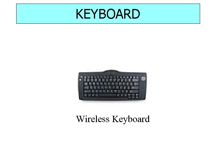 KEYBOARD Wireless Keyboard 28 