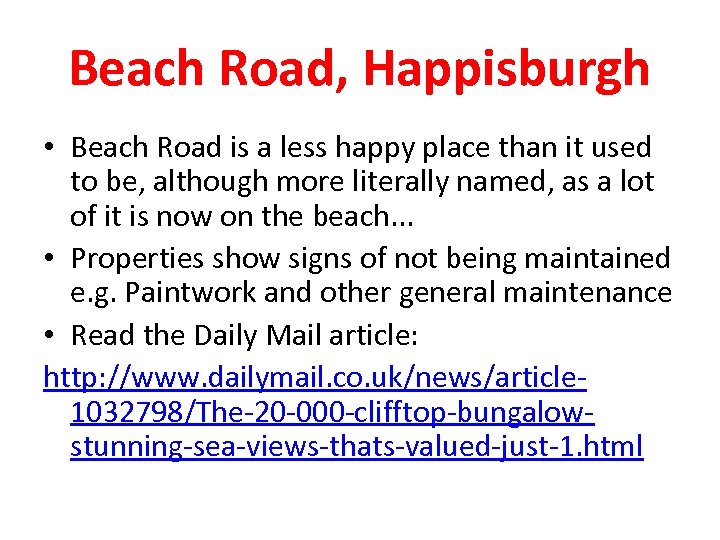 Beach Road, Happisburgh • Beach Road is a less happy place than it used